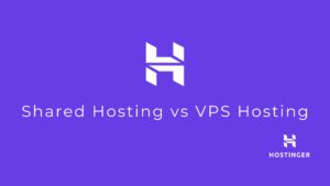 Read more about the article Shared Hosting vs VPS Hosting 2025 – Which is Best for you?