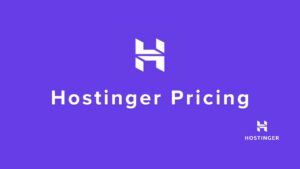 Read more about the article Hostinger Pricing 2025 – Which One is Right for You?