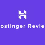 Hostinger Review 2025 – Features, Pricing, and Performance